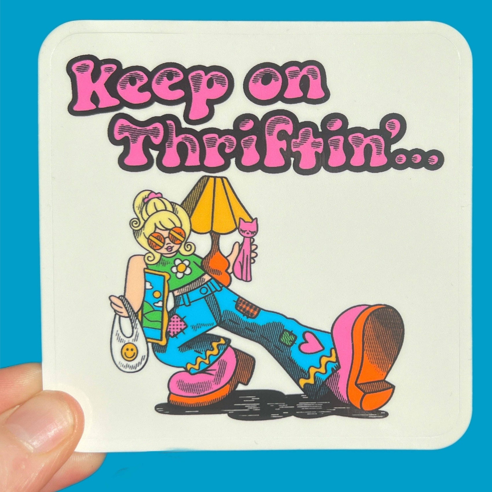 Keep On Thriftin' STICKER 3"