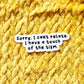 Touch of the Tism' Sticker