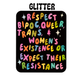 Respect Resistance Glitter Sticker