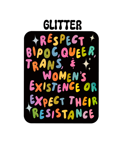 Respect Resistance Glitter Sticker
