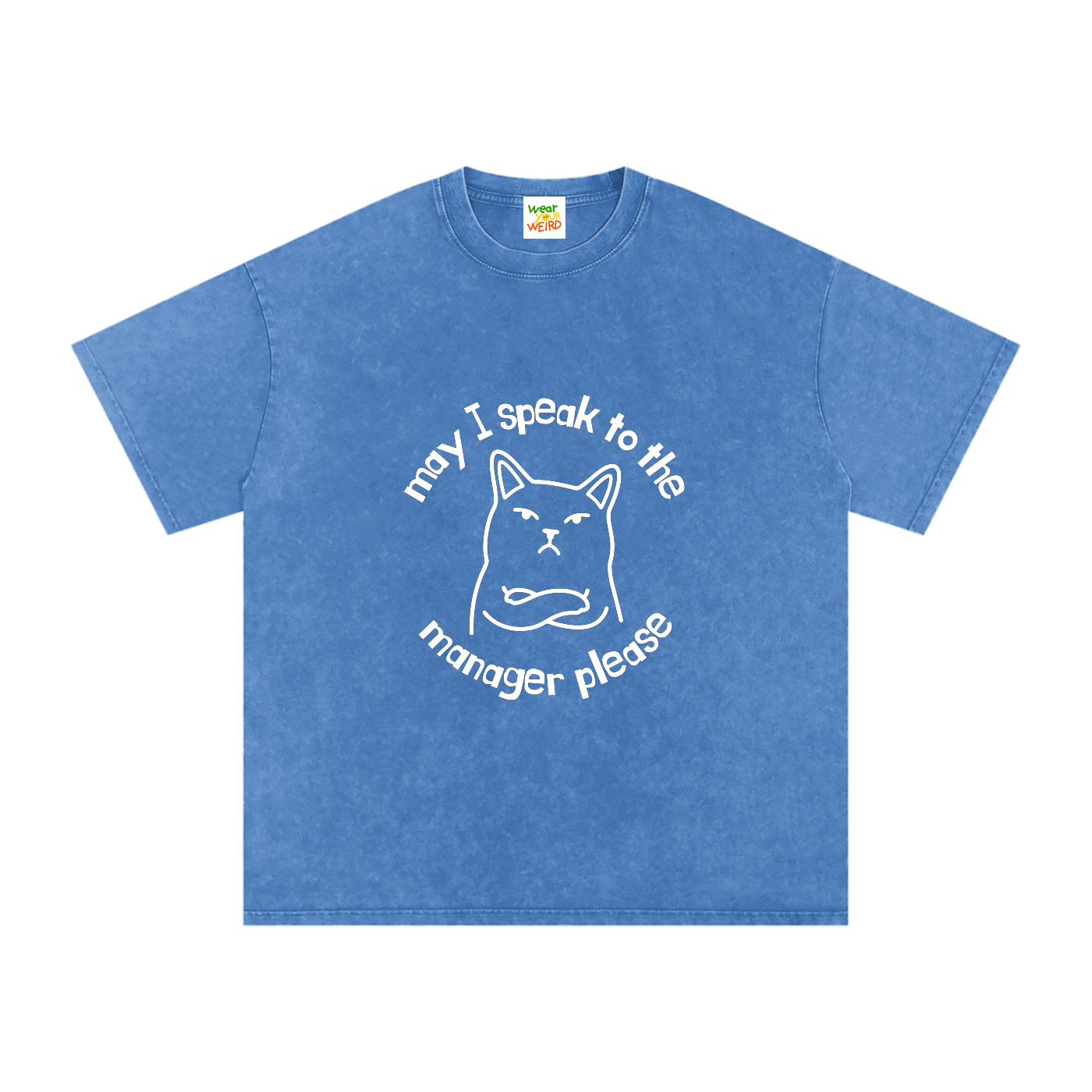May I Speak to the Manager Please?! Cat shirt