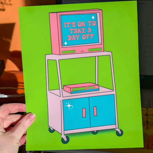 It's ok to take a day off nostalgic funny art print