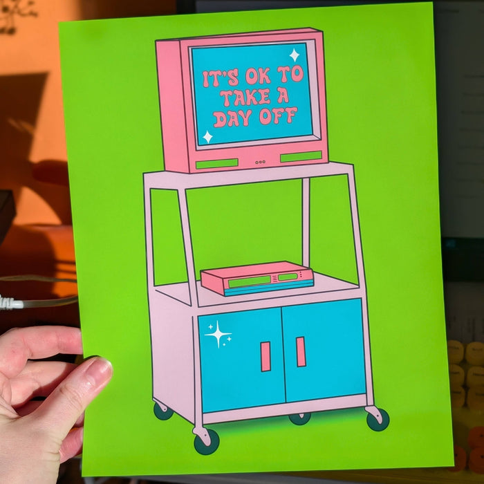 It's ok to take a day off nostalgic funny art print