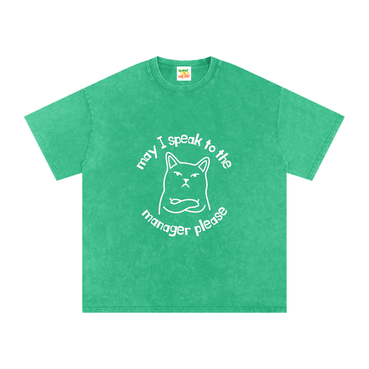 May I Speak to the Manager Please?! Cat shirt
