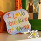 I LOVE Your Kind of Weird 2.5" pixie dust glitter sticker