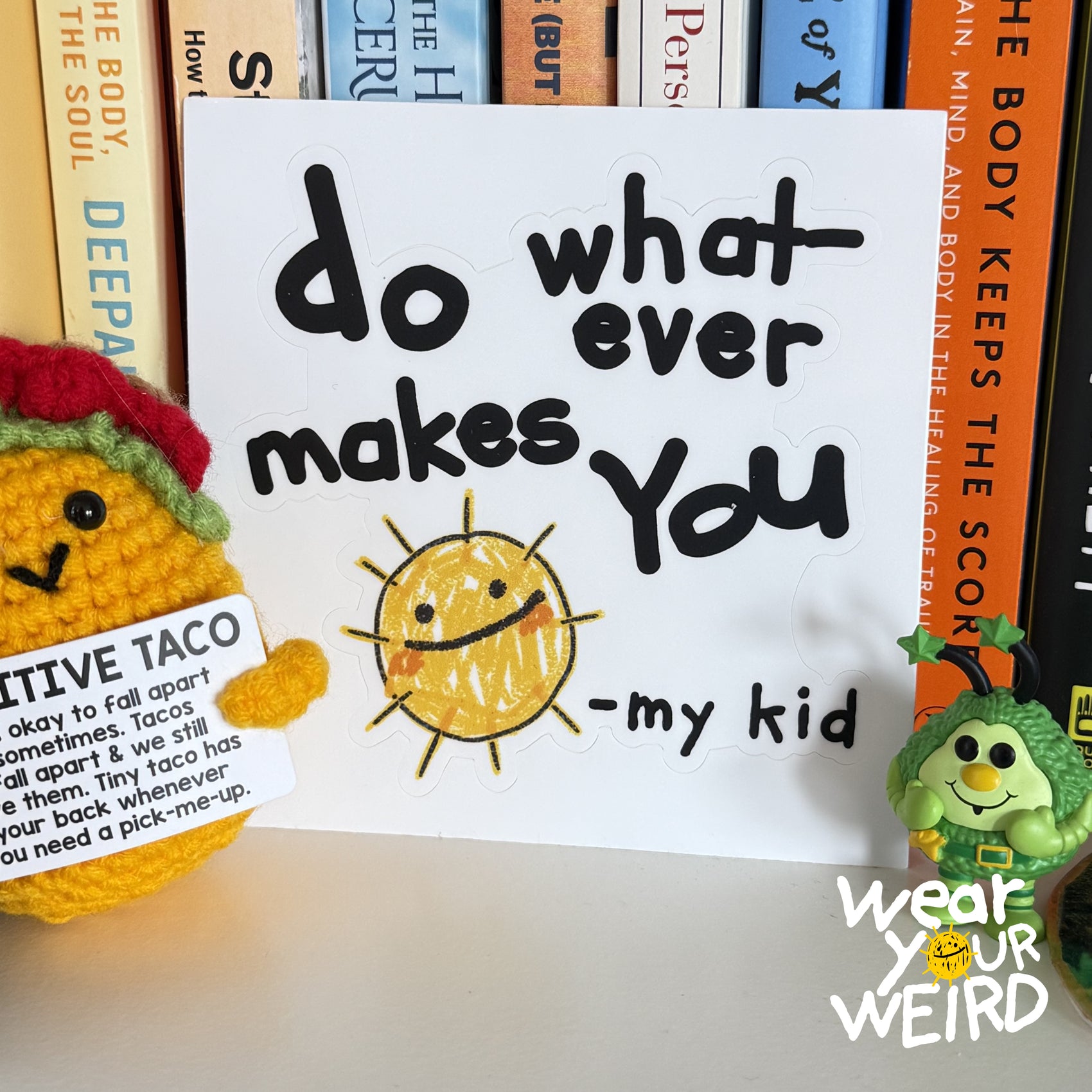 Do what makes you HAPPY 4" Kiss Cut Sticker