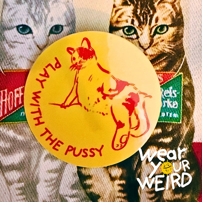 Play With the Pussy Circle Sticker