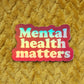 Mental health Matters