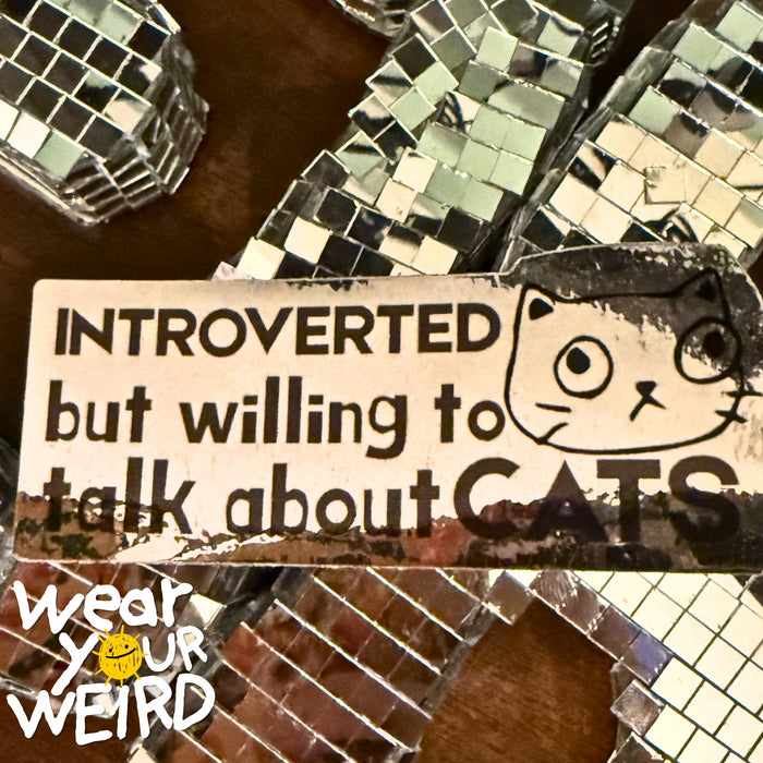 Introverted but Willing to Talk About Cats 2.5" Silver Metallic Sticker