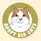 Adopt Old Cats Vinyl Sticker