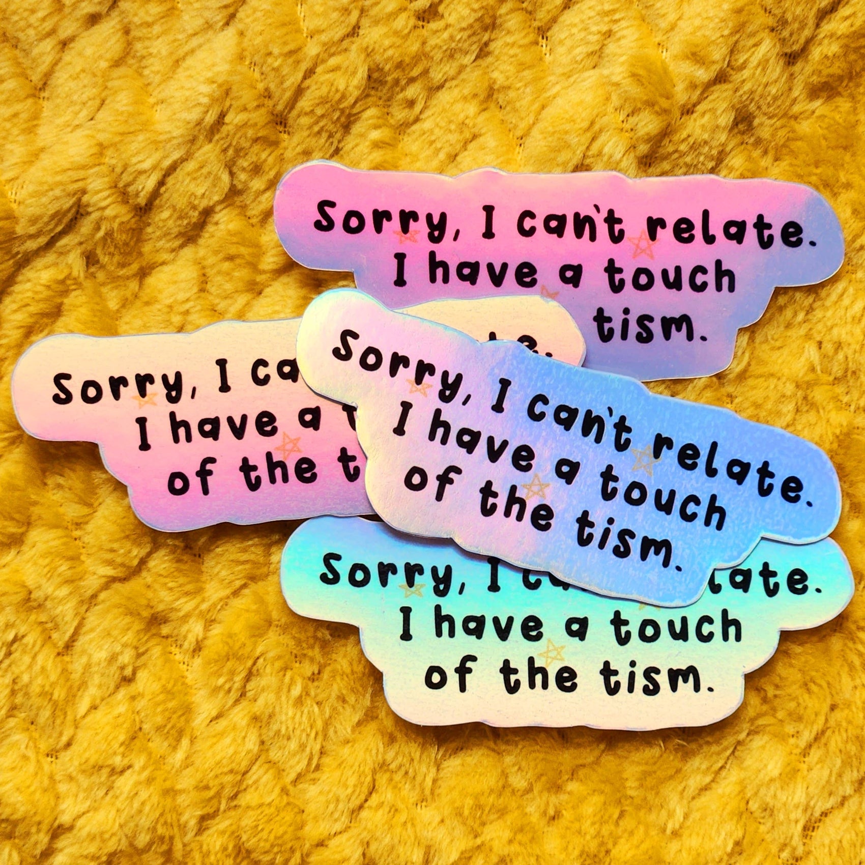 Touch of the Tism' Sticker
