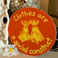 Clothes are a Social Construct Naked Cat 3x3 Sticker