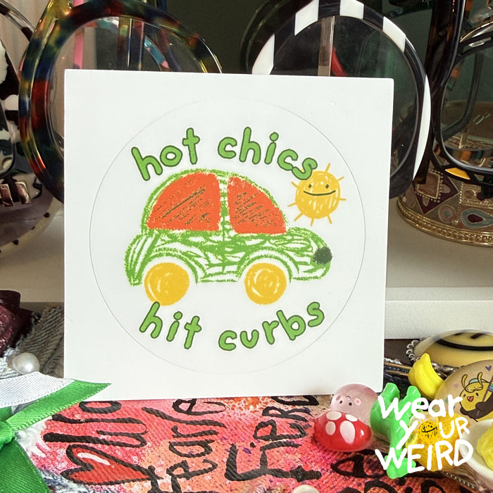 Hot Chics Hit Curbs Sticker