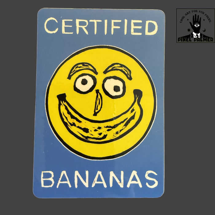 Certified Bananas glossy vinyl sticker from Pixel Palmer
