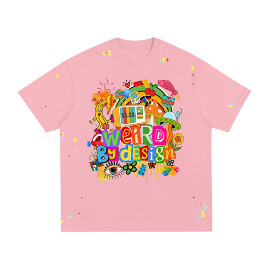 Weird by Design on textured Paint Splatter T-Shirt