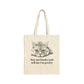 Buy Me Books and Tell Me I'm Pretty: Cat Tote Bag