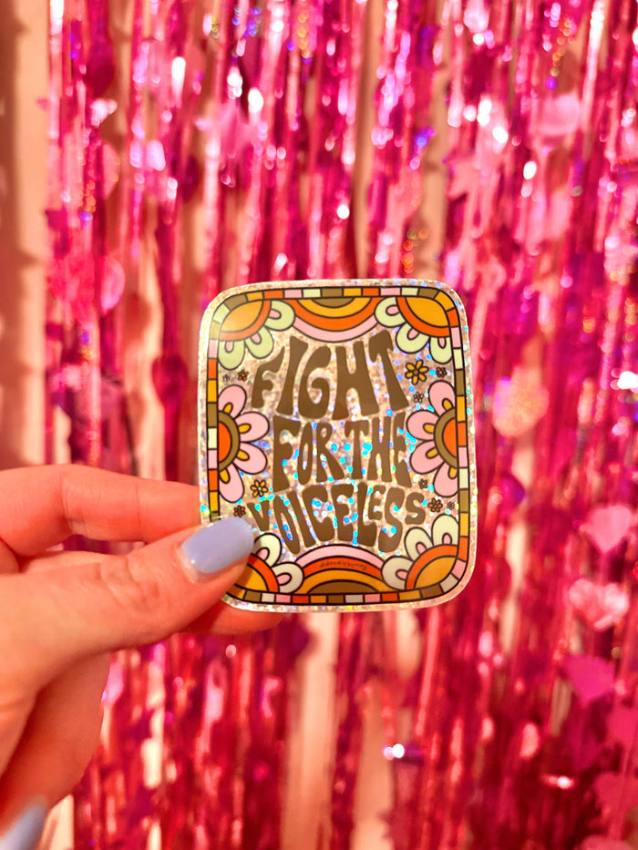 Fight For the Voiceless Holographic Sticker