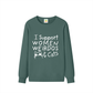 I Support Women, Weirdos & Cats Unisex Sweatshirt