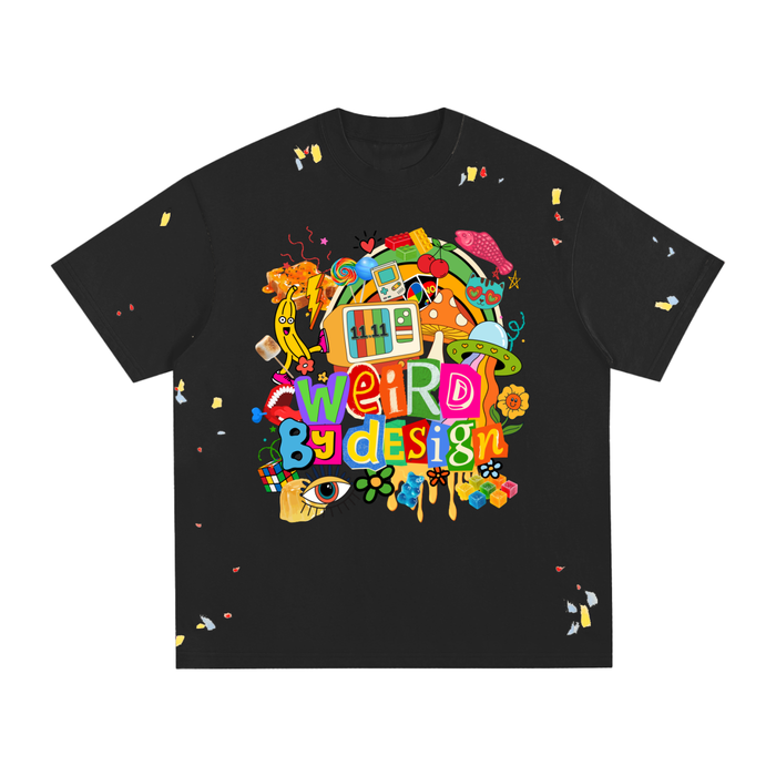 Weird by Design on textured Paint Splatter T-Shirt