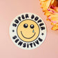 Super sensitive sticker