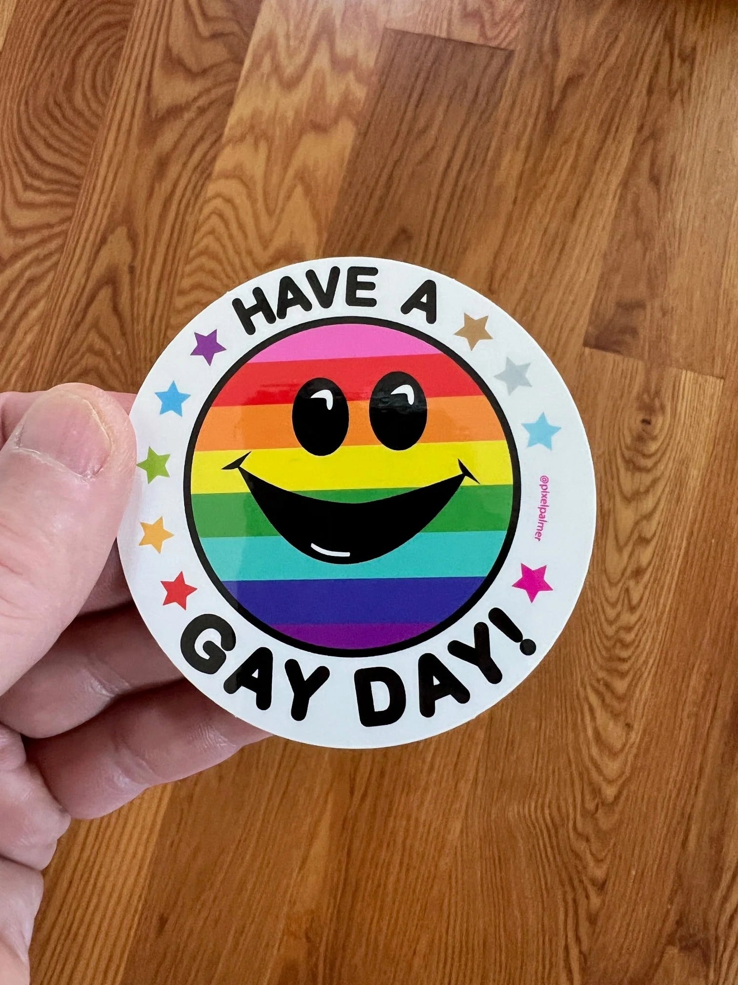 Have a Gay Day! 3" round - glossy vinyl sticker from Pixel Palmer