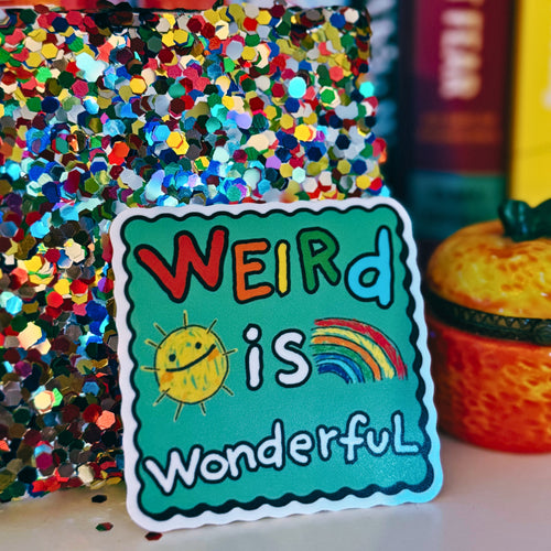 Weird is Wonderful Sticker